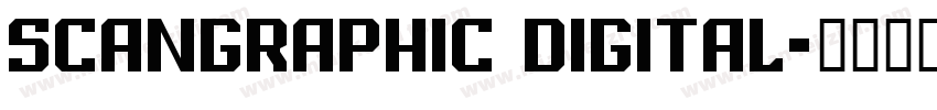 Scangraphic Digital字体转换